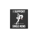 PATCH CAUCIUCAT - I SUPPORT SINGLE MUMS - SWAT